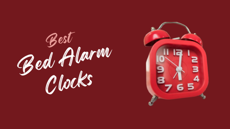 Best bed alarm clocks