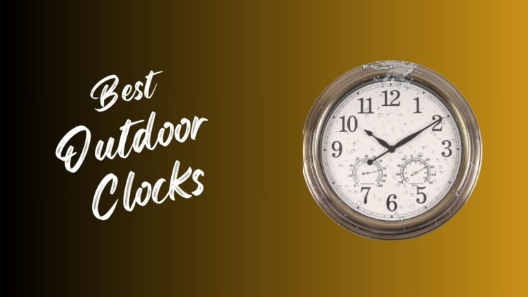 Best Outdoor Clocks